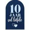 Welkomstbord 10 jaar Vol Liefde