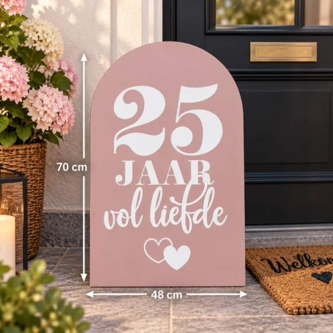 Welkomstbord 25 jaar Vol Liefde